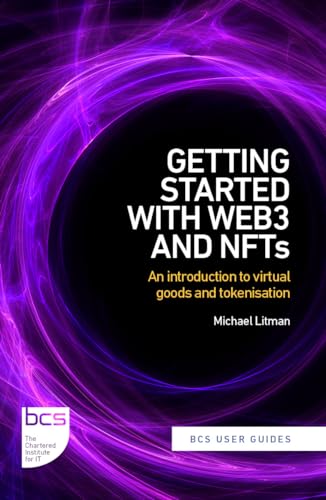 Getting Started with web3 and NFTs : An introduction to virtual goods and tokenisation