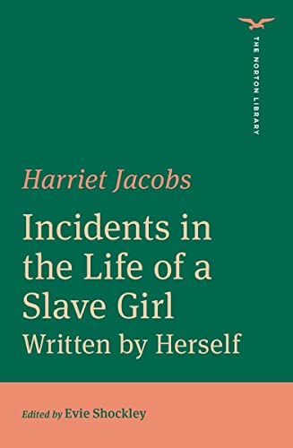 Incidents in the Life of a Slave Girl : 0