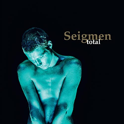Album cover for Seigmen’s “Total” featuring a teal-toned man’s torso.