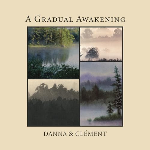 Album cover for Danna & Clément’s “A Gradual Awakening” featuring landscape photography.