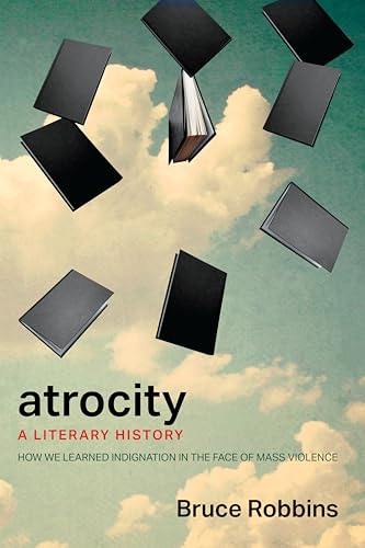 Atrocity : A Literary History