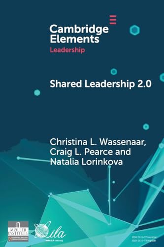 Shared Leadership 2.0 : Taking Stock and Looking Forward