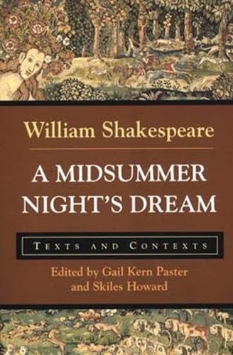 A Midsummer Night's Dream : Texts and Contexts