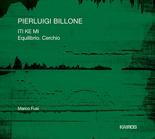 CD cover for "Iti Ke Mi" by Pierluigi Billone, green textured design.