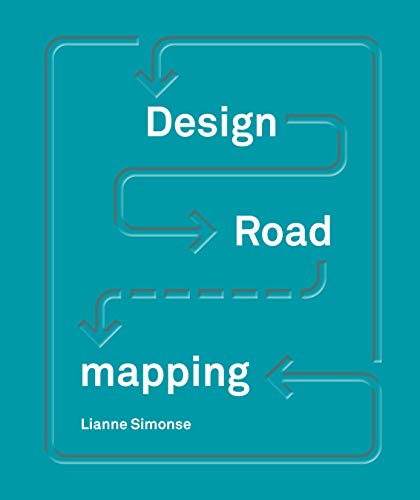 Design Roadmapping : Guidebook for Future Foresight Techniques
