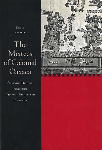 The Mixtecs of Colonial Oaxaca: Nudzahui History