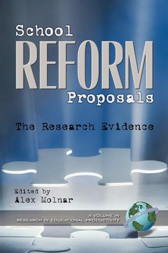 School Reform Proposals : The Research Evidence