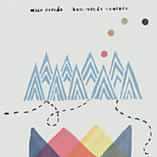 CD cover for Mice Parade’s “Bem Vinda Vontade” with abstract mountain design.