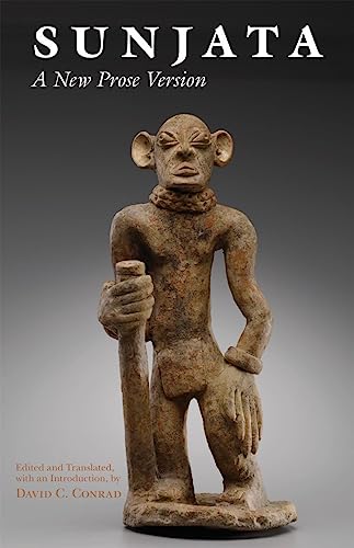 Sunjata: A New Prose Version : A New Prose Version