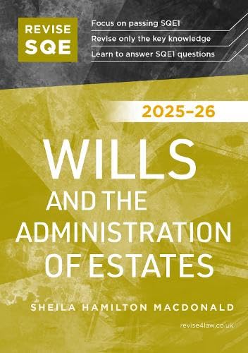 Revise SQE Wills and the Administration of Estates 2025/26 : SQE1 Revision Guide