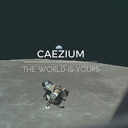CD cover for "Caezium - The World Is Yours" with lunar lander image.