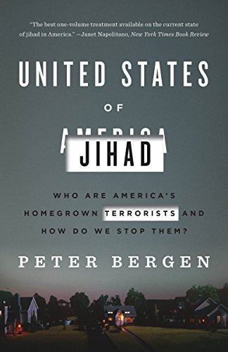 United States of Jihad: Who are America's Homegrown Terrorists and How Do We Stop Them?