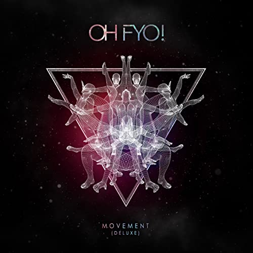 CD cover for “Movement (deluxe)” by Oh Fyo!, with wireframe figures.