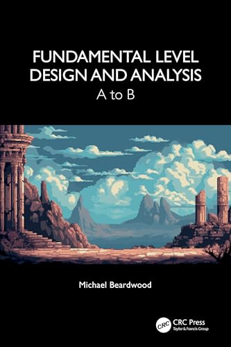 Fundamental Level Design and Analysis : A to B