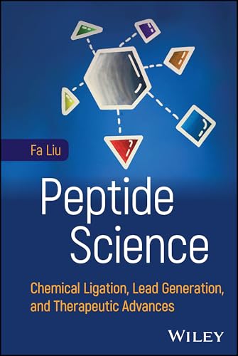 Peptide Science : Chemical Ligation, Lead Generation, and Therapeutic Advances
