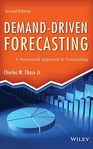 Demand-Driven Forecasting: A Structured Approach to Forecasting