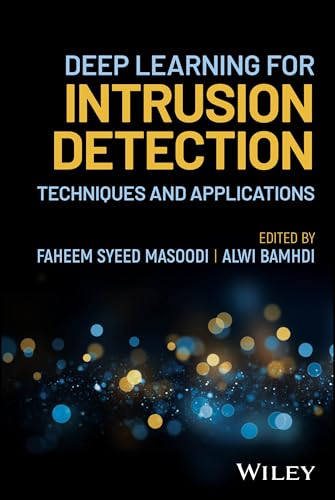 Deep Learning for Intrusion Detection : Techniques and Applications