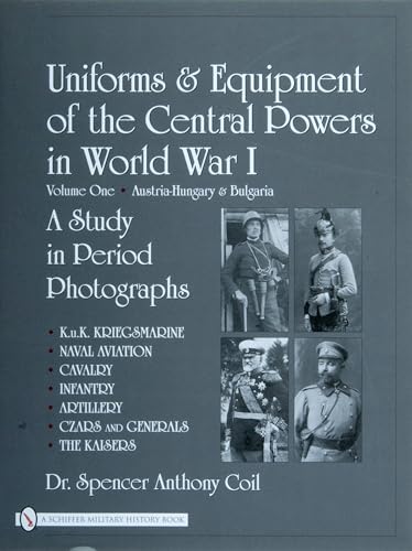 Uniforms & Equipment of the Central Powers in World War I