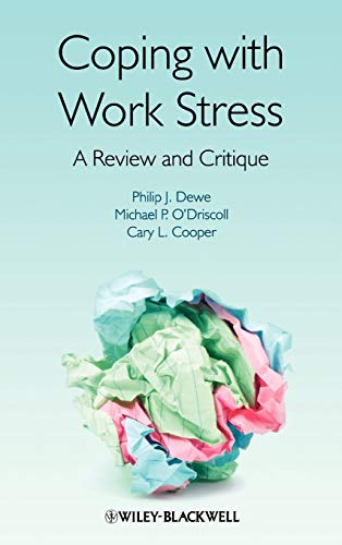 Coping with Work Stress: A Review and Critique