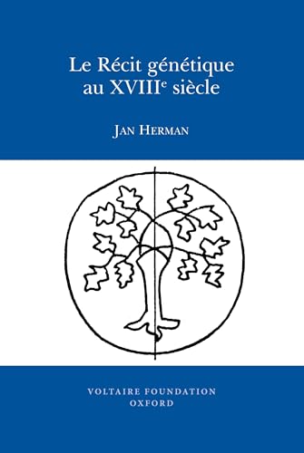 Le Recit genetique au XVIIIe siecle : 2009:11