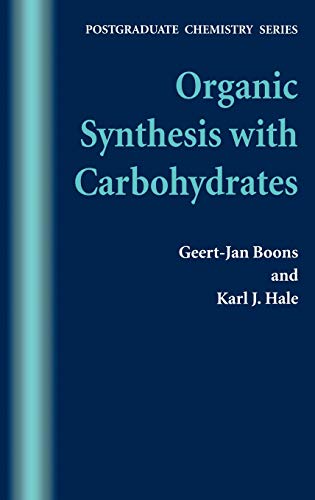 Organic Synthesis with Carbohydrates