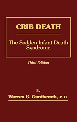 Crib Death: Sudden Infant Death Syndrome
