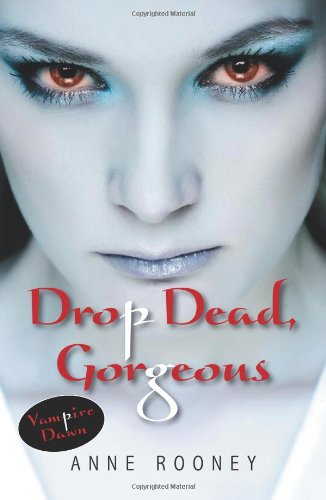 Drop Dead, Gorgeous