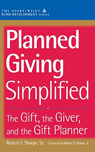Planned Giving Simplified: The Gift