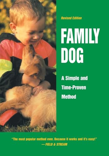 Family Dog : A Simple and Time-Proven Method
