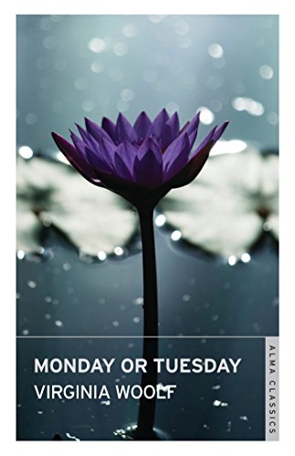 Monday or Tuesday (Alma Classics)