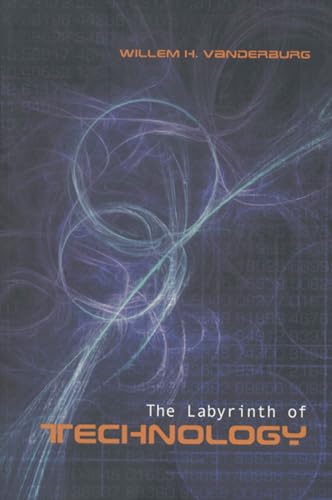 The Labyrinth of Technology : A Preventive Technology and Economic Strategy As a Way Out