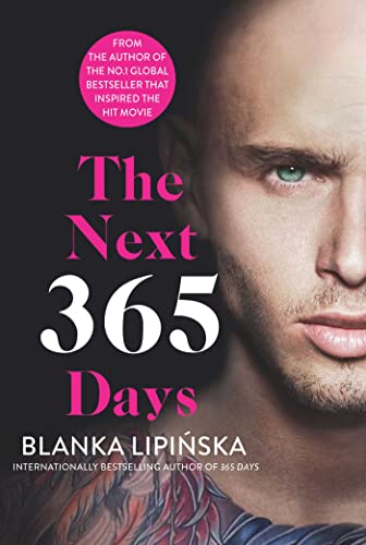 The Next 365 Days (Volume 3) (365 Days Series)
