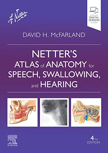 Cover of Netter's anatomy atlas for speech, swallowing, and hearing.