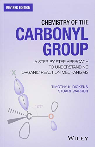 Chemistry of the Carbonyl Group: A Programmed Approach to Organic Reaction Mechanisms 2e