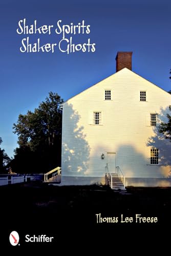 Shaker Spirits, Shaker Ghosts