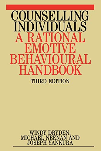 Counselling Individuals: A Rational Emotive Behavioural Handbook
