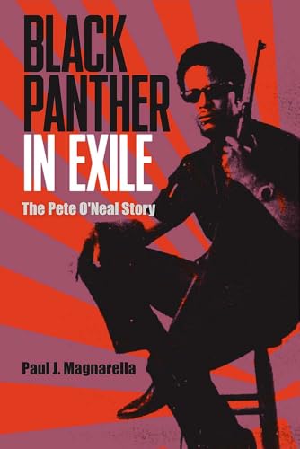 Black Panther in Exile : The Pete O'Neal Story