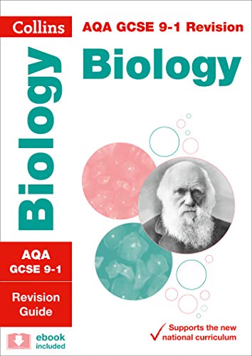 Grade 9-1 GCSE Biology AQA Revision Guide (with free flashcard download) (Collins GCSE 9-1 Revision)