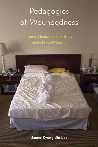 Pedagogies of Woundedness: Illness