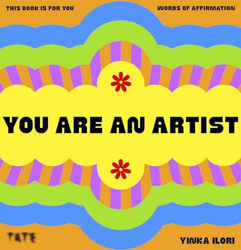 You Are An Artist : Words of Affirmation