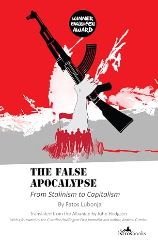 False Apocalypse : From Stalinism to Capitalism
