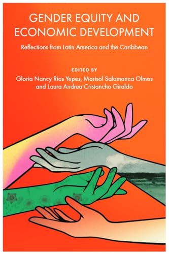 Gender Equity and Economic Development : Reflections from Latin America and the Caribbean