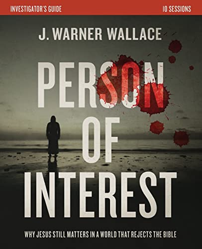 Person of Interest Study Guide: Why Jesus Still Matters in a World that Rejects the Bible