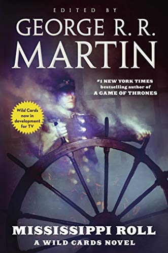 Mississippi Roll: A Wild Cards Novel