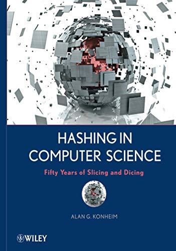 Hashing in Computer Science: Fifty Years of Slicing and Dicing