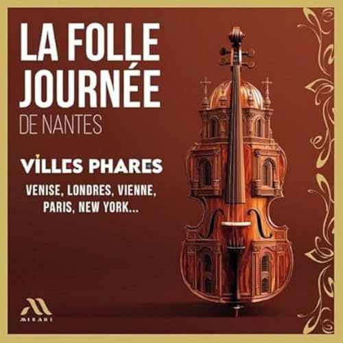 CD cover: violin shaped like a cathedral, text “La Folle Journée”.