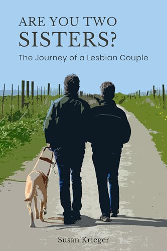 Are You Two Sisters?: The Journey of a Lesbian Couple