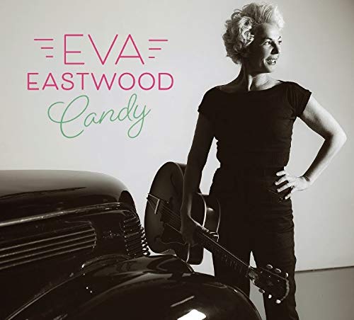 Eva Eastwood "Candy" vinyl album cover with artist portrait and guitar.