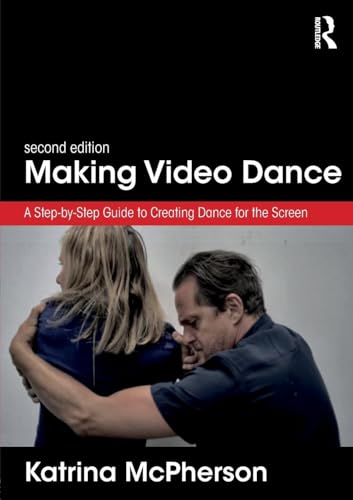 Making Video Dance 2ed