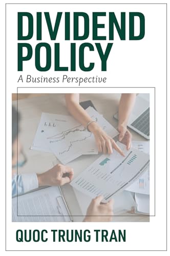 Dividend Policy : A Business Perspective